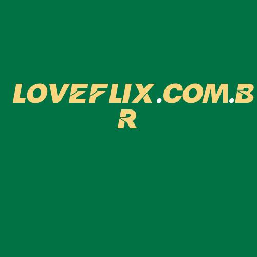 Logo da LOVEFLIX.BR